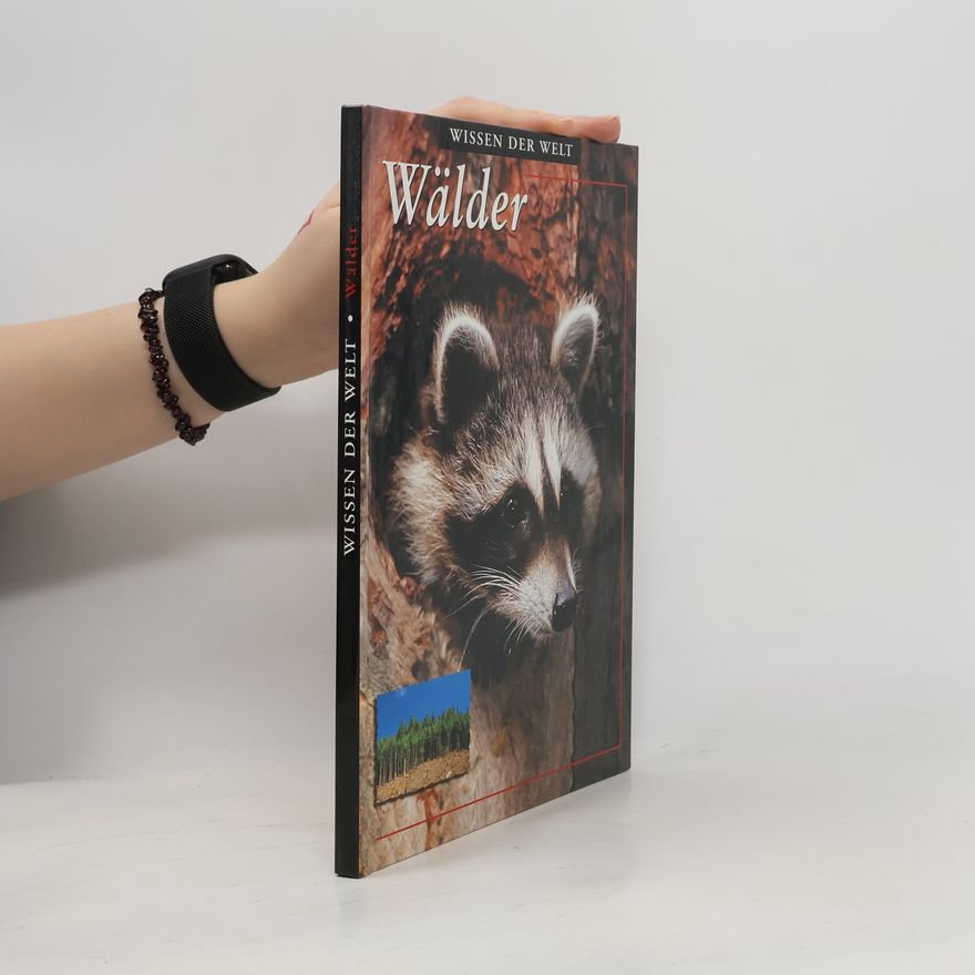 Various authors Wissen der Welt. Wälder