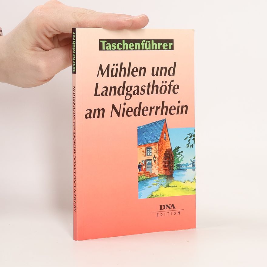Klaus-Werner Thümmler Mühlen und Landgasthöfe am Niederrhein