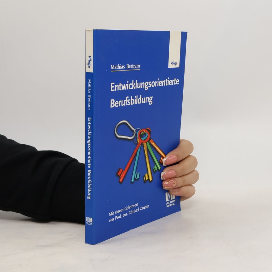 Mathias Bertram Entwicklungsorientierte Berufsbildung