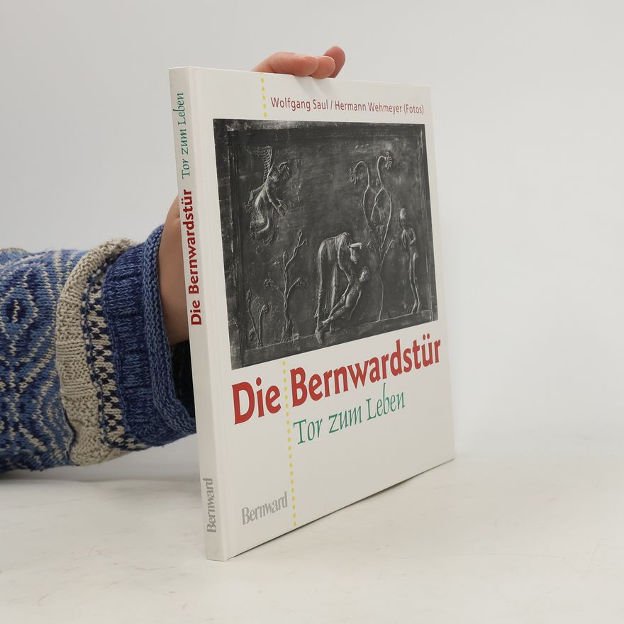 Wolfgang Saul Die Bernwardstür