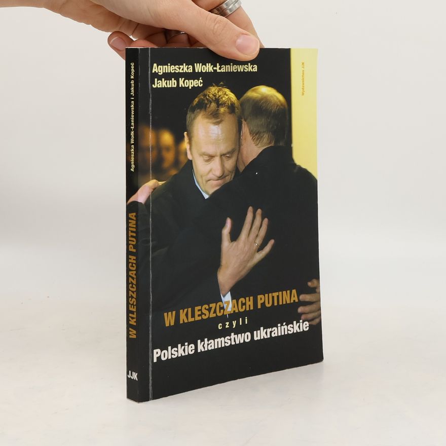 Wołk-Łaniewska Agnieszka W kleszczach Putina