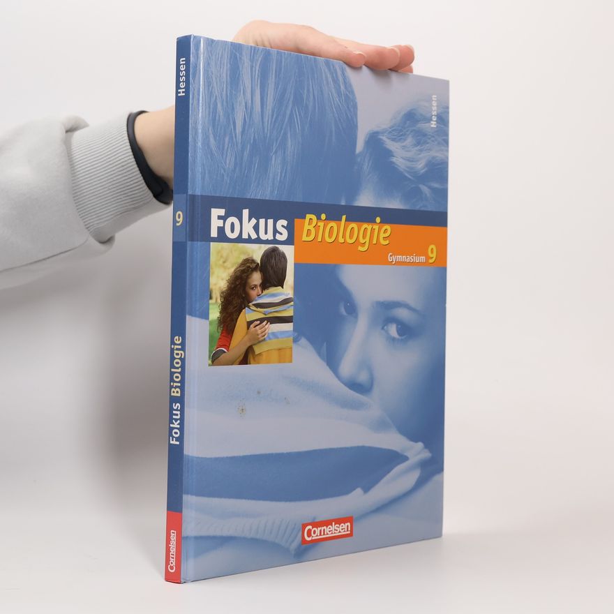 Autorenkollektiv Fokus Biologie 9. Schülerbuch. Gymnasium. Hessen