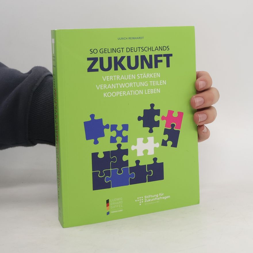 Ulrich Prof. Dr. Reinhardt So gelingt Deutschlands Zukunft