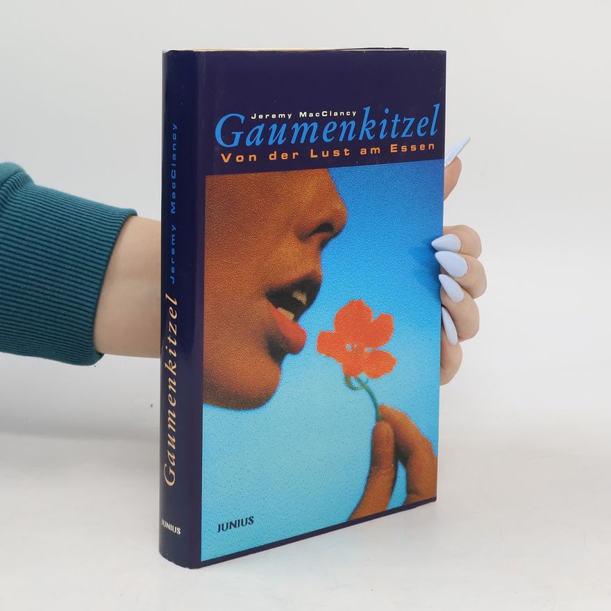 Jeremy MacClancy Gaumenkitzel