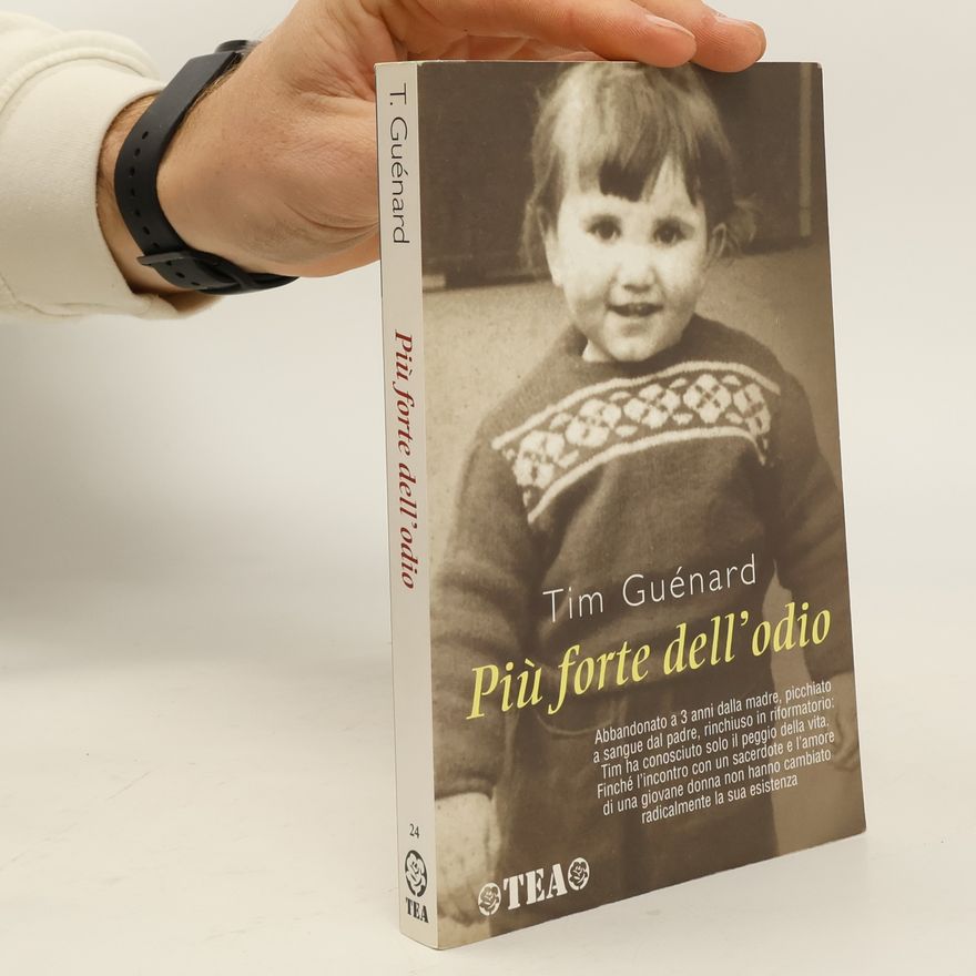 Tim Guénard Più forte dell'odio
