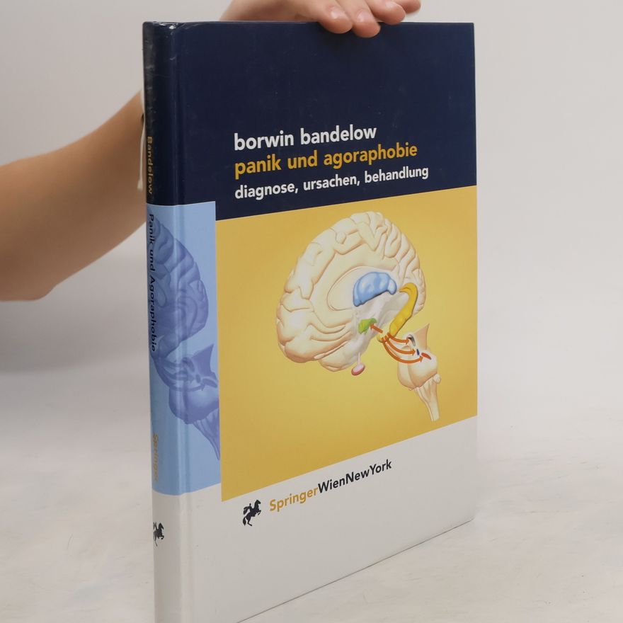 Borwin Bandelow Panik und Agoraphobie