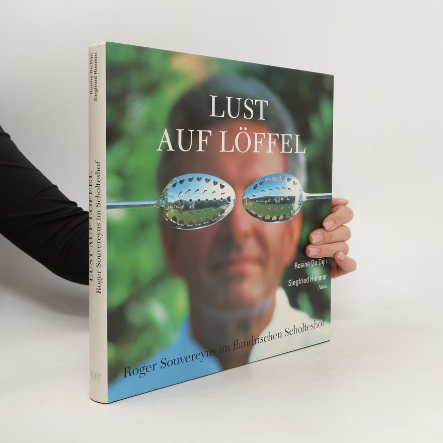Rosine De Dijn Lust auf Löffel