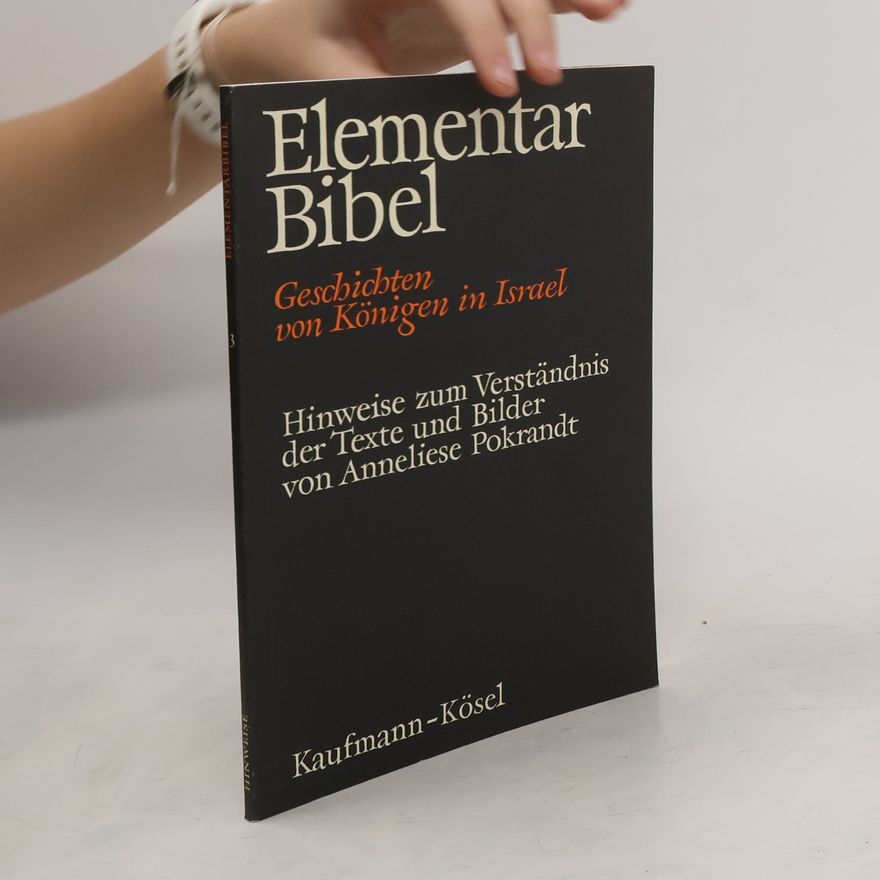 AA.VV. Elementar Bibel 3. Geschichten von Königen in Israel