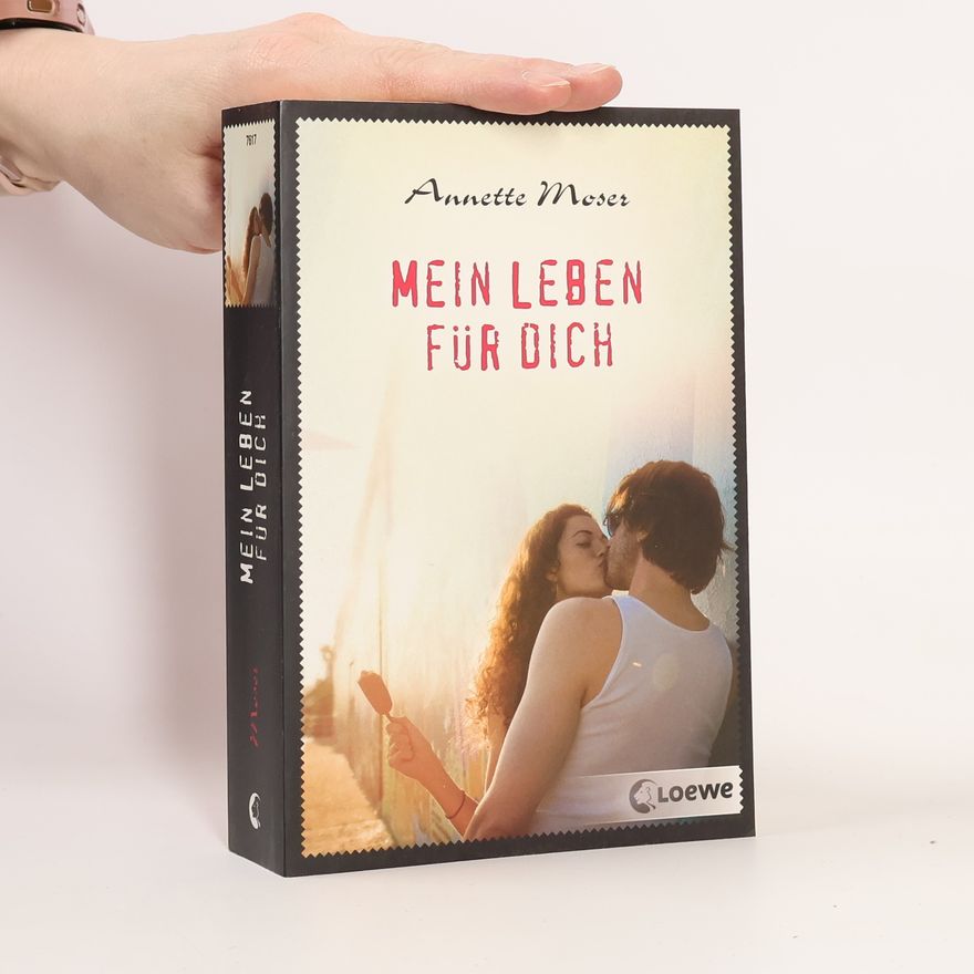 Annette Moser Mein Leben für dich
