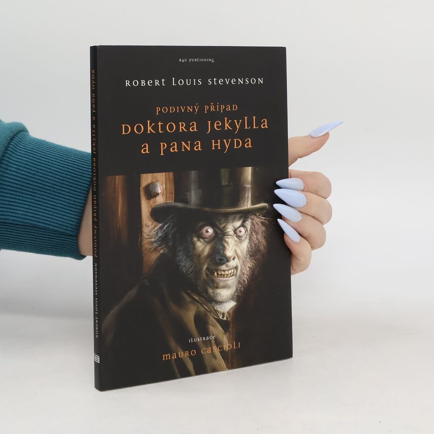 Robert Louis Stevenson Podivný případ Dr. Jekylla a pana Hyda
