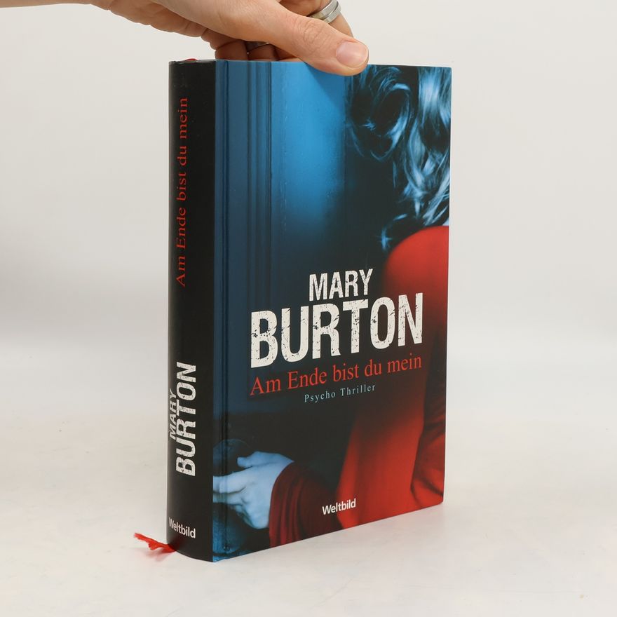 Mary T. Burton Am Ende bist du mein