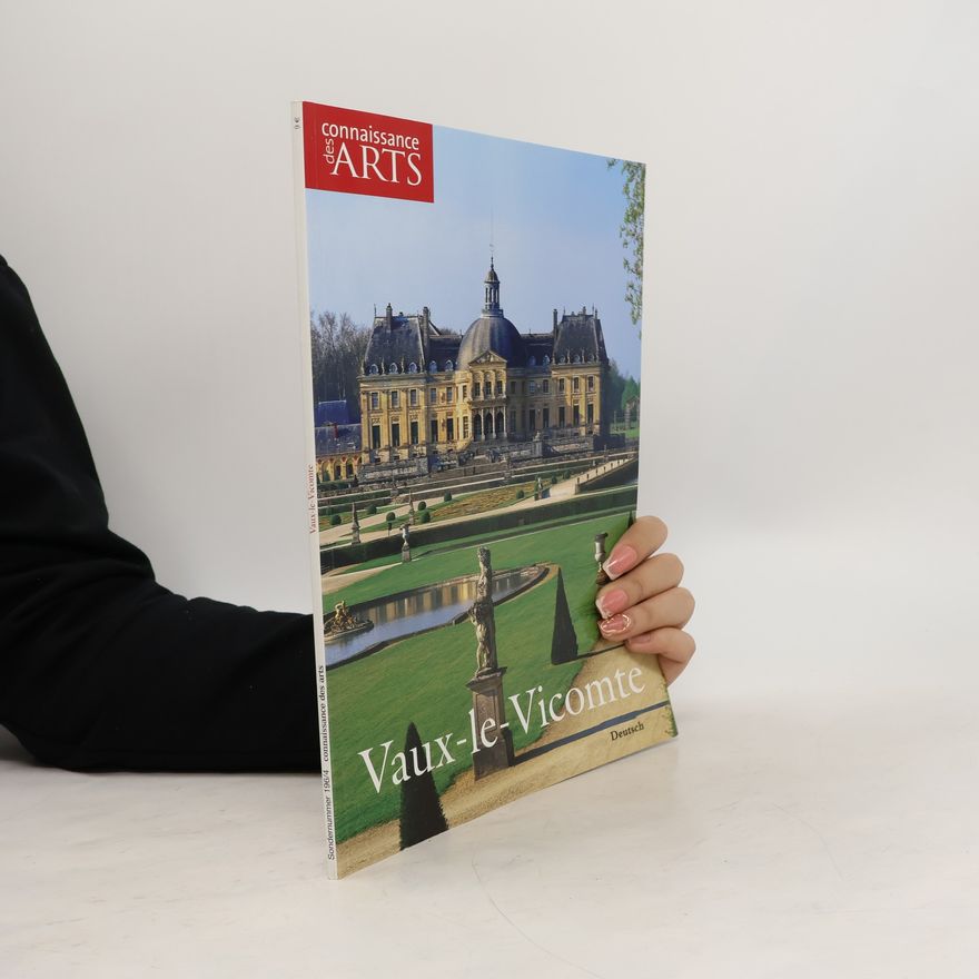 Collectif d'auteurs Sondernummer 196/4 Connaissance des Arts. Vaux-le-Vicomte