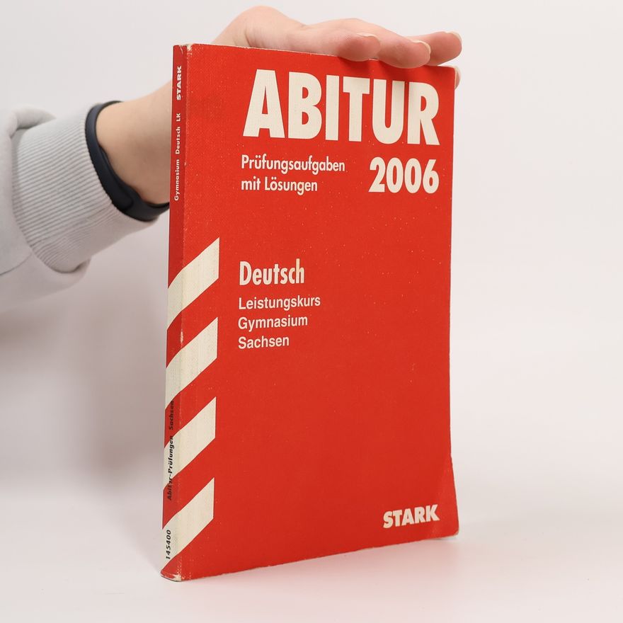 Autorenkollektiv Abitur '98. Prüfungsaufgaben mit Lösungen. Deutsch. Leistungskurs. Gymnasium Sachsen
