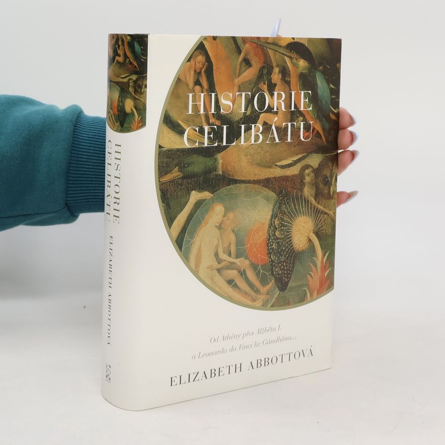 Elizabeth Abbott Historie celibátu