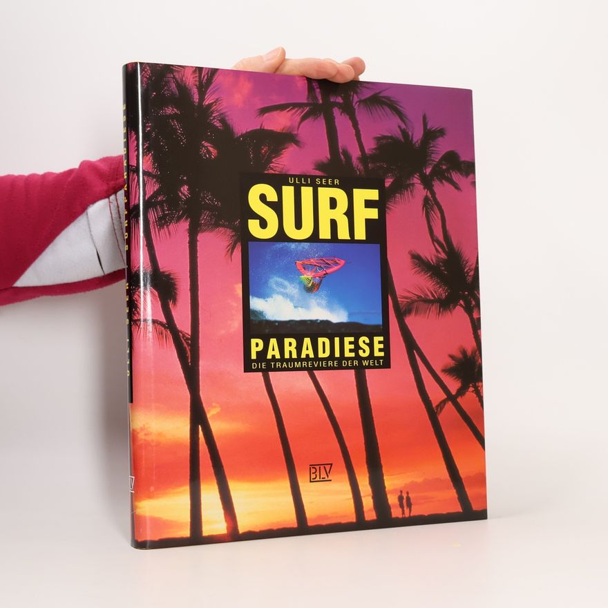 Ulli Seer Surf-Paradiese