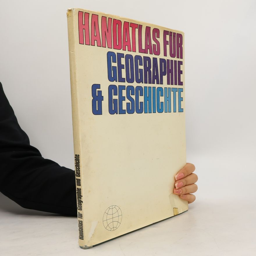 Various authors Handatlas für Geographie und Geschichte