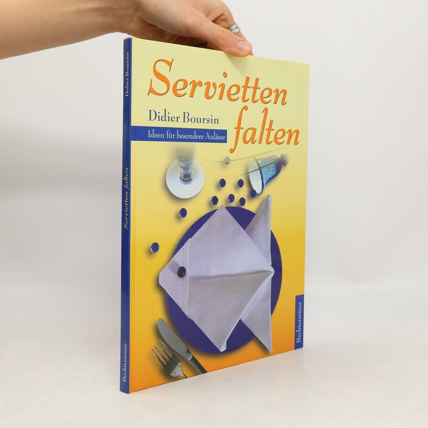 Didier Boursin Servietten falten