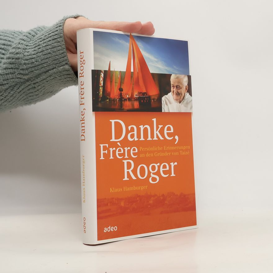 Klaus Hamburger Danke, Frère Roger