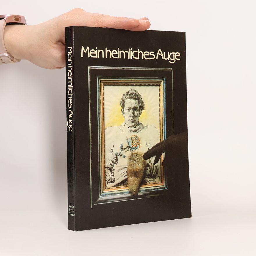 Autorenkollektiv Mein heimliches Auge