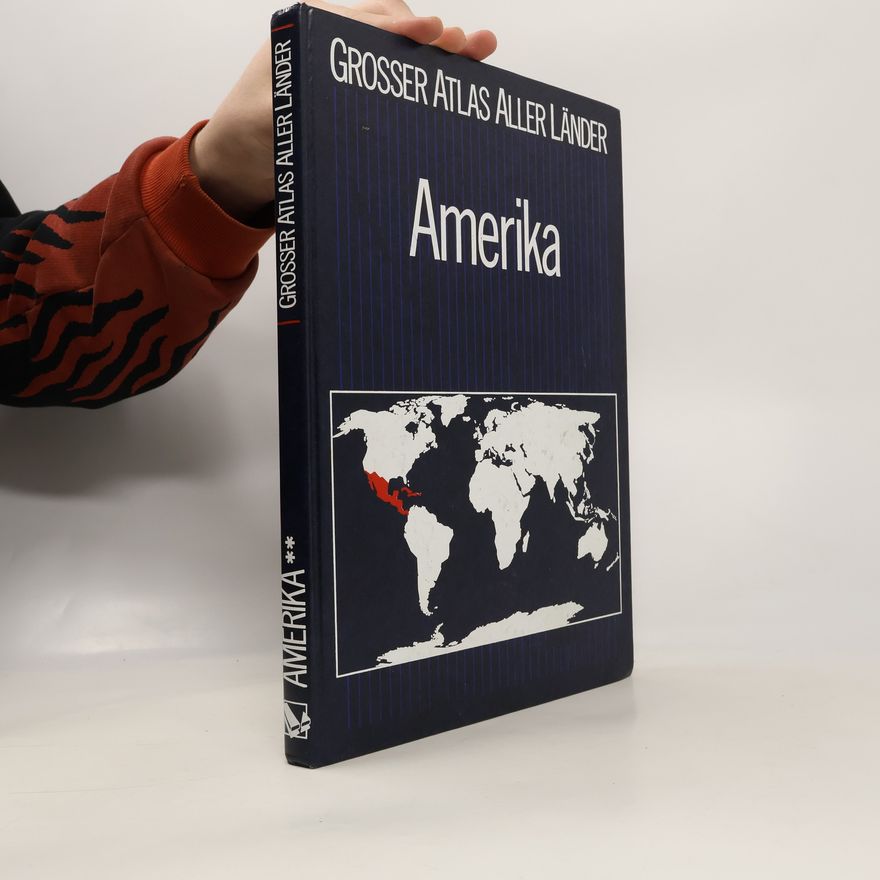 Kolektiv autorů Grosser Atlas aller Länder. Amerika II