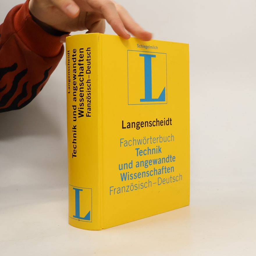 Jens Peter Rehahn Langenscheidt Fachwörterbuch, Technik und angewandte Wissenschaften. Französisch - Deutsch