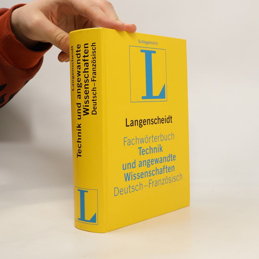 Jens Peter Rehahn Langenscheidt Fachwörterbuch. Technik und angewandte Wissenschaften. Deutsch - Französisch