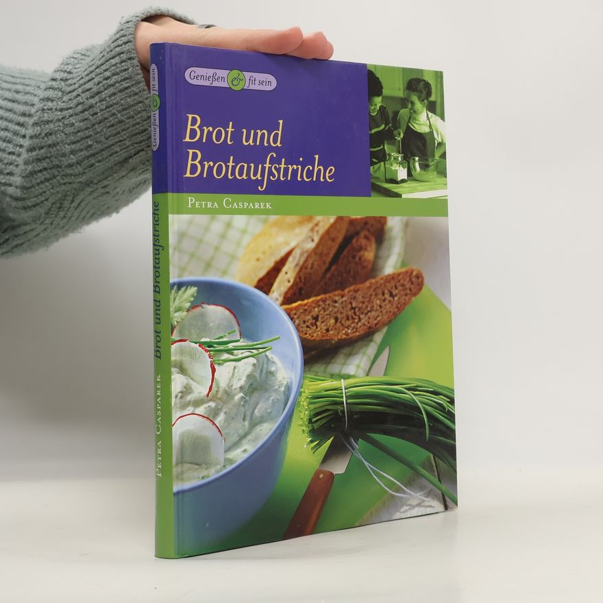 Petra Casparek Brot und Brotaufstriche