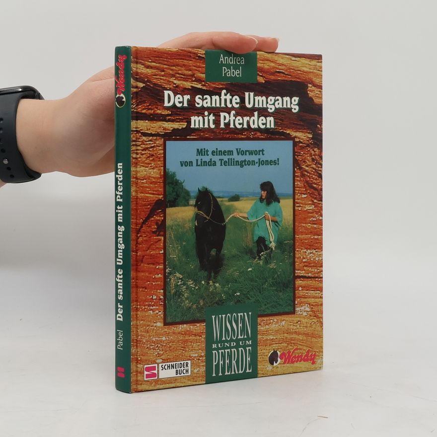 Andrea Pabel Der sanfte Umgang mit Pferden