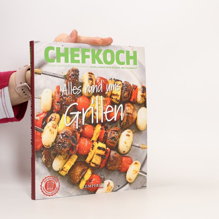 Autorenkollektiv Alles rund ums Grillen