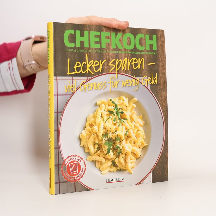 Kolektiv autorů Chefkoch Lecker sparen - viel Genuss für wenig Geld
