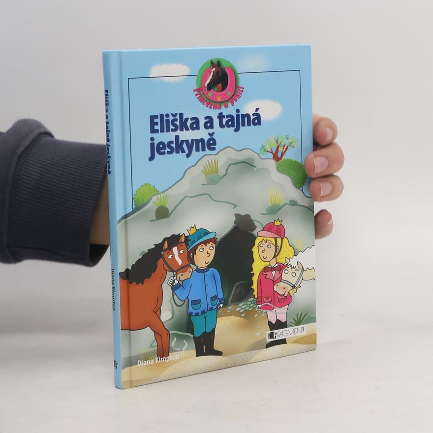Diana Kimpton Eliška a tajná jeskyně