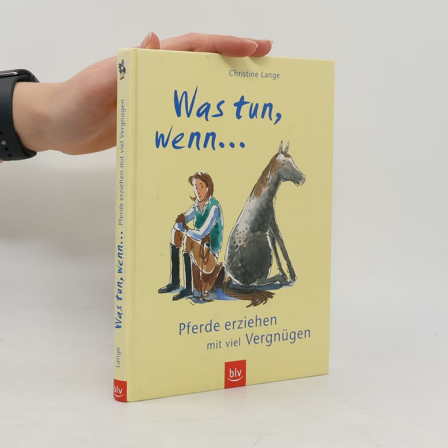 Christine Lange Was tun, wenn ...