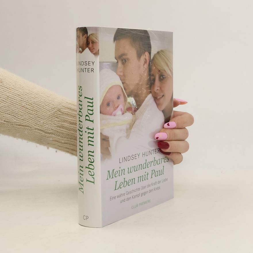 Lindsey Hunter Mein wunderbares Leben mit Paul
