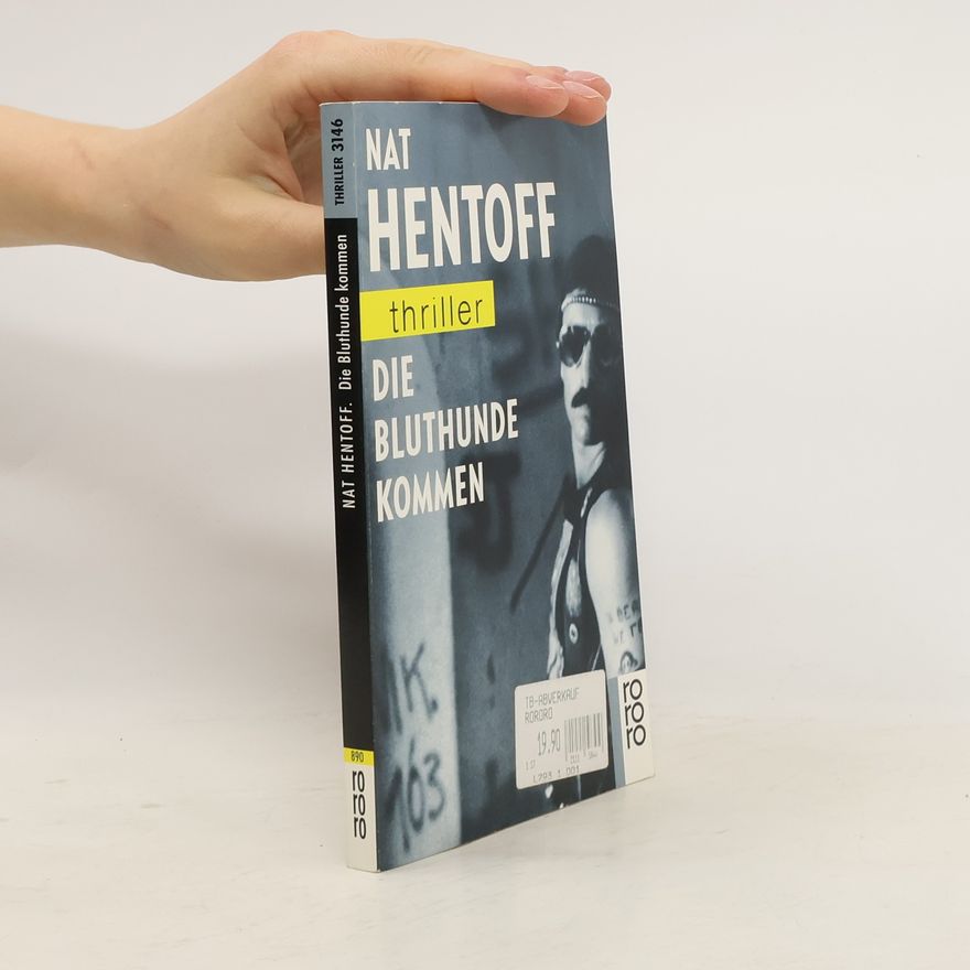 Nat Hentoff Die Bluthunde Kommen