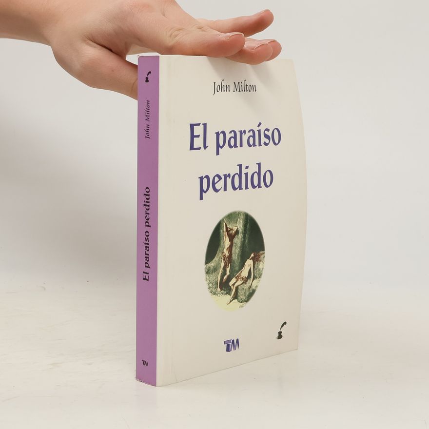 John Milton El Paraíso Perdido/ The Lost Paradise