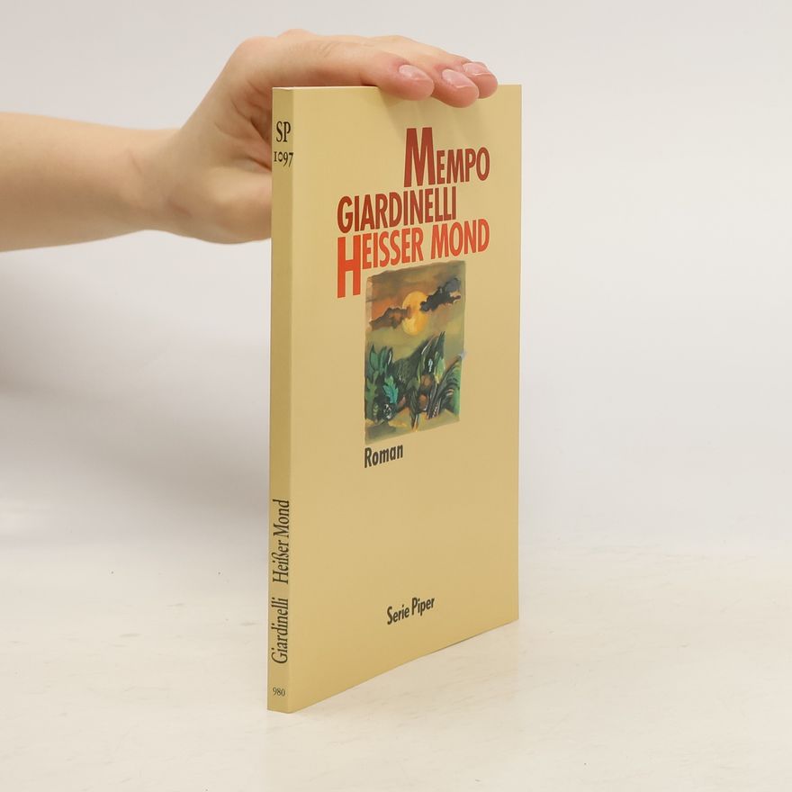 Mempo Giardinelli Heisser Mond