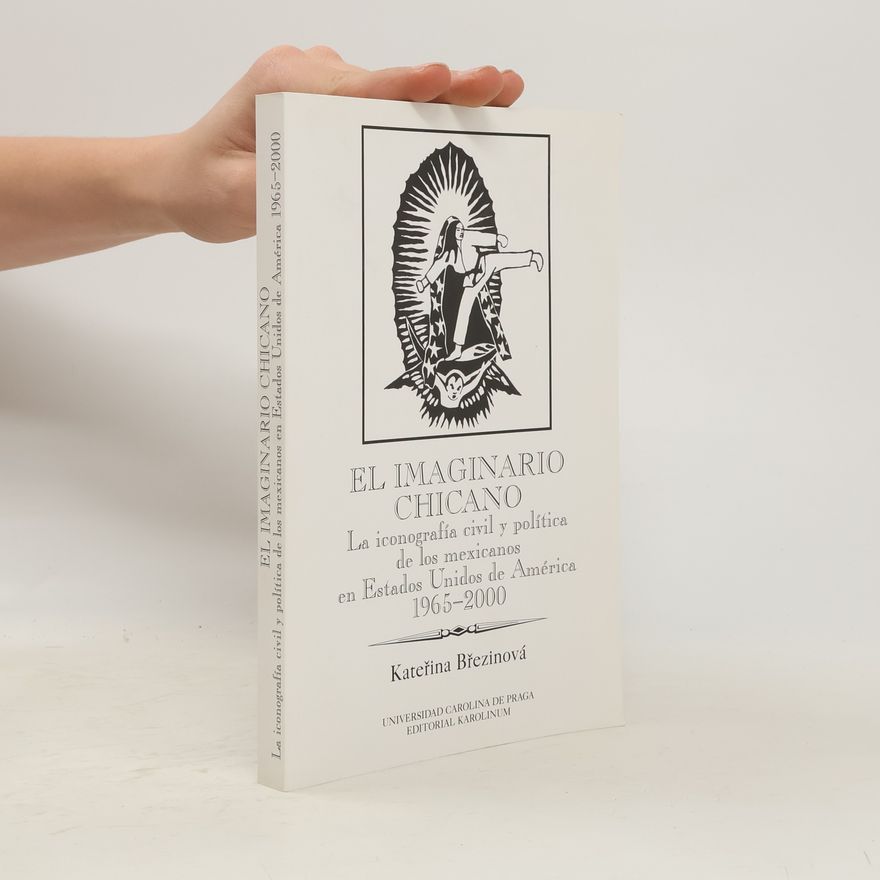 Kateřina Březinová El imaginario chicano