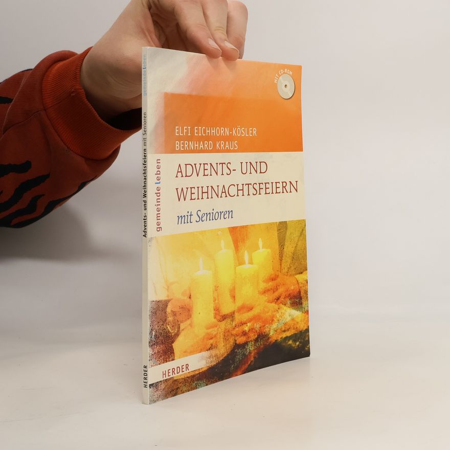 Elfi Eichhorn-Kösler Advents- und Weihnachtsfeiern mit Senioren