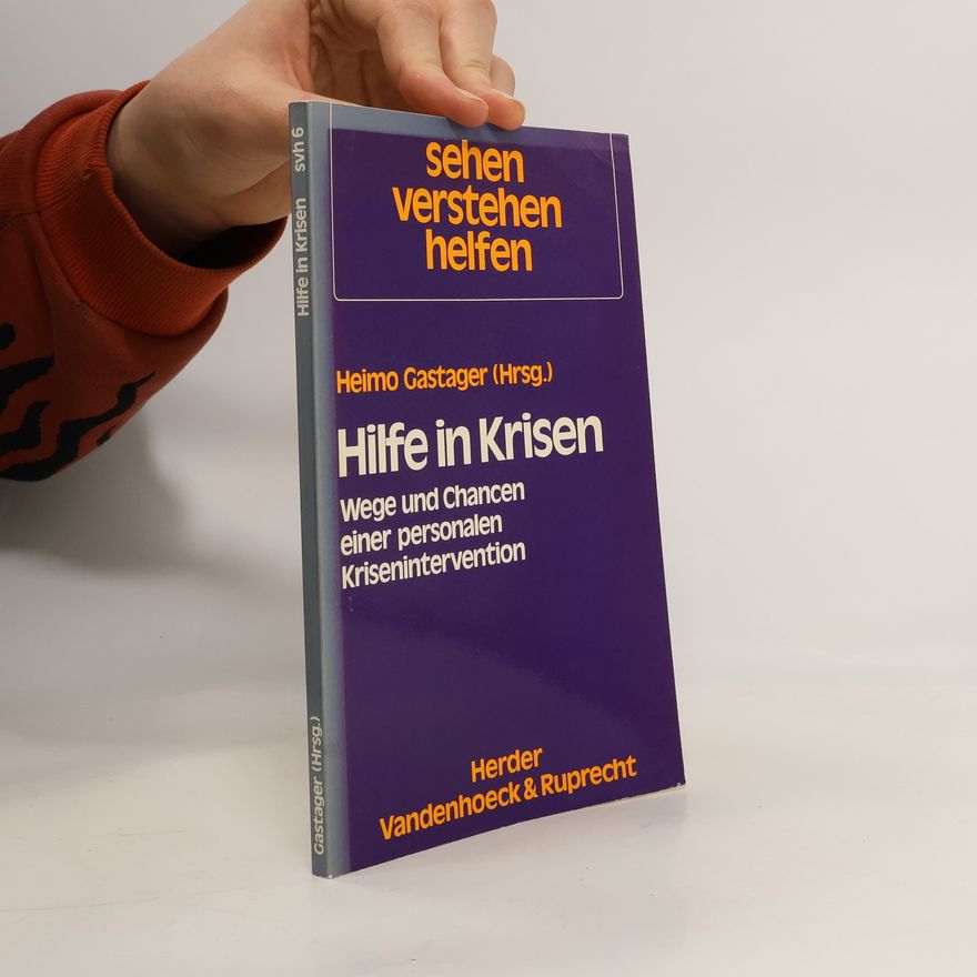 Heimo Gastager Hilfe in Krisen