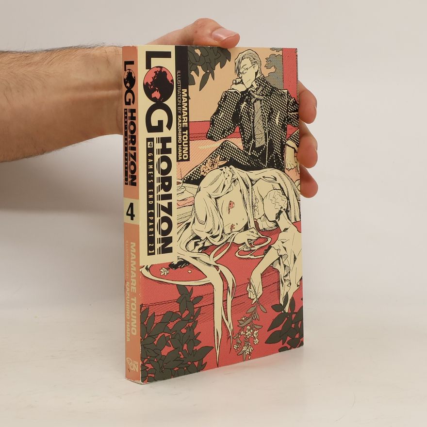 Mamare Touno Log Horizon, Vol. 4 (light novel)