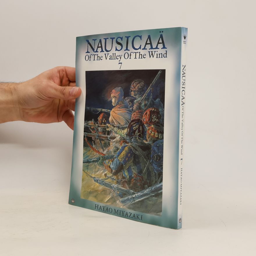 Hajao Mijazaki Nausicaa of the Valley of the Wind, Vol. 7