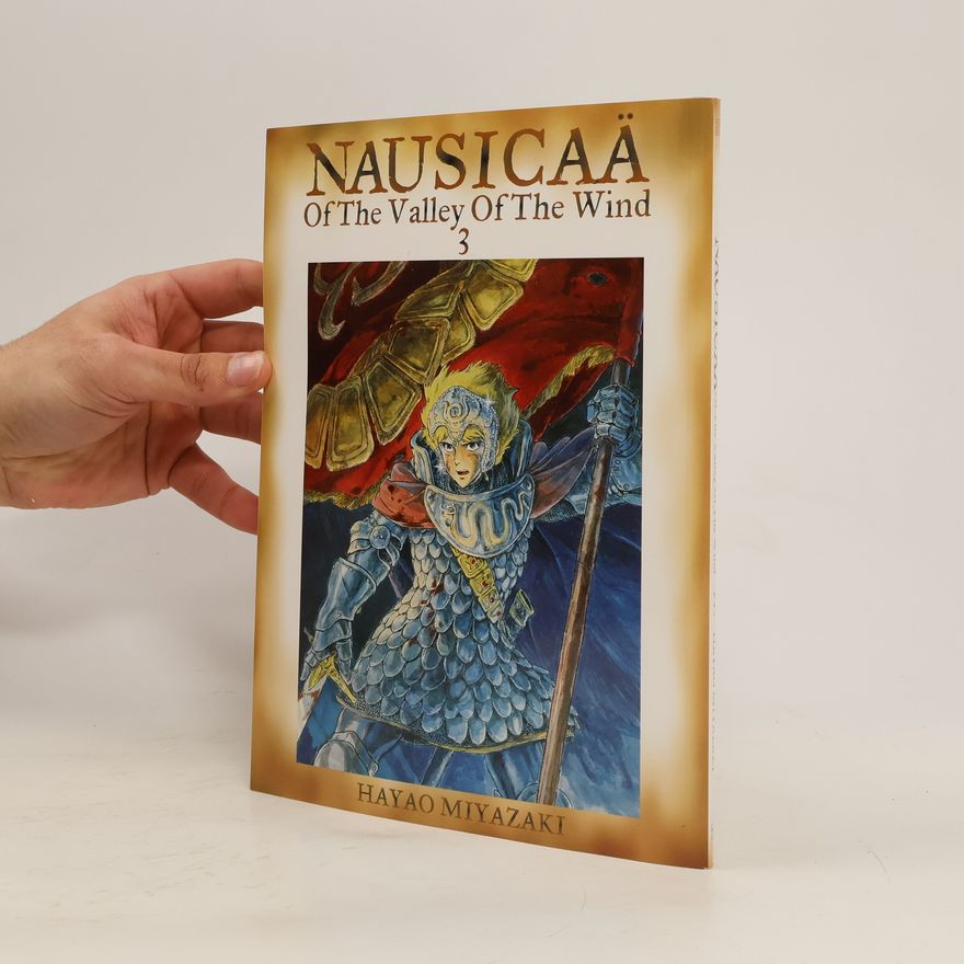 Hajao Mijazaki Nausicaa of the Valley of the Wind, Vol. 3