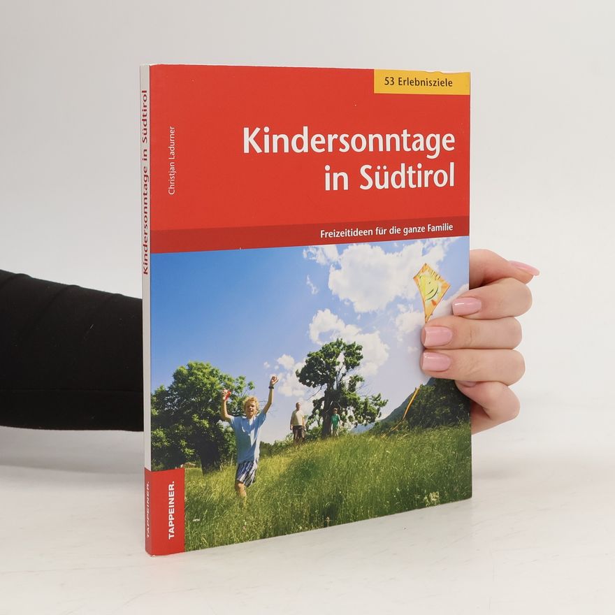 Christjan Ladurner Kindersonntage in Südtirol