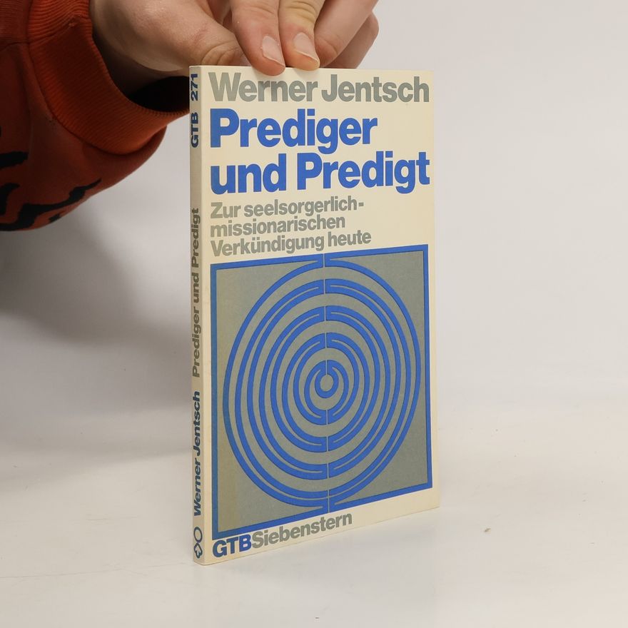 Werner Jentsch Prediger und Predigt