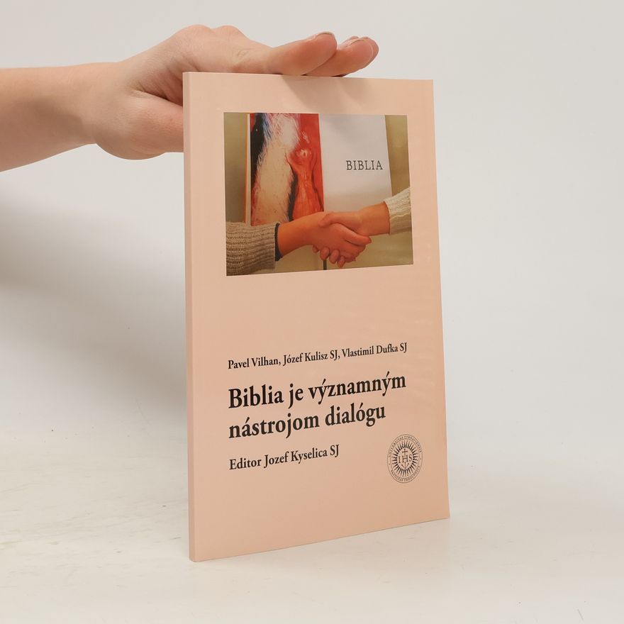 Jozef Kulisz SJ Biblia je významným nástrojom dialógu