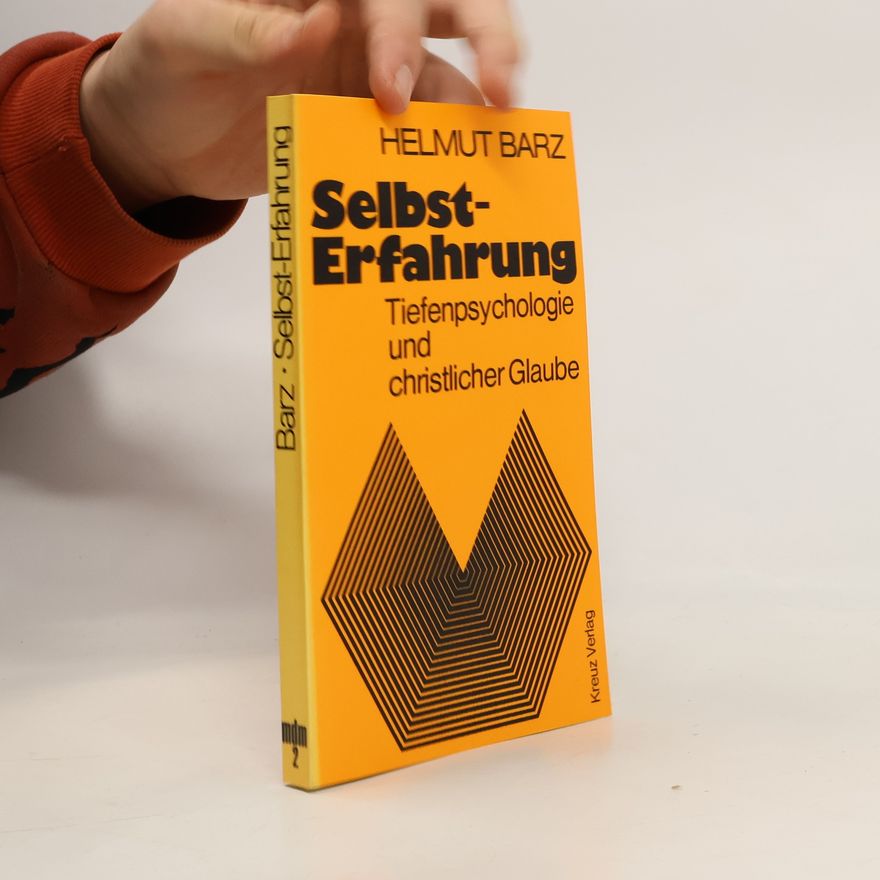 Helmut Barz Selbst-Erfahrung