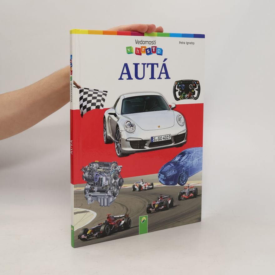 Petra Ignatzy Vědomosti v hrsti. Auta