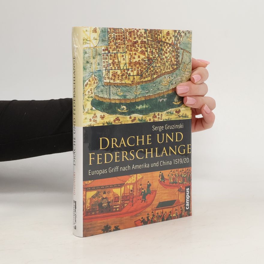 Serge Gruzinski Drache und Federschlange