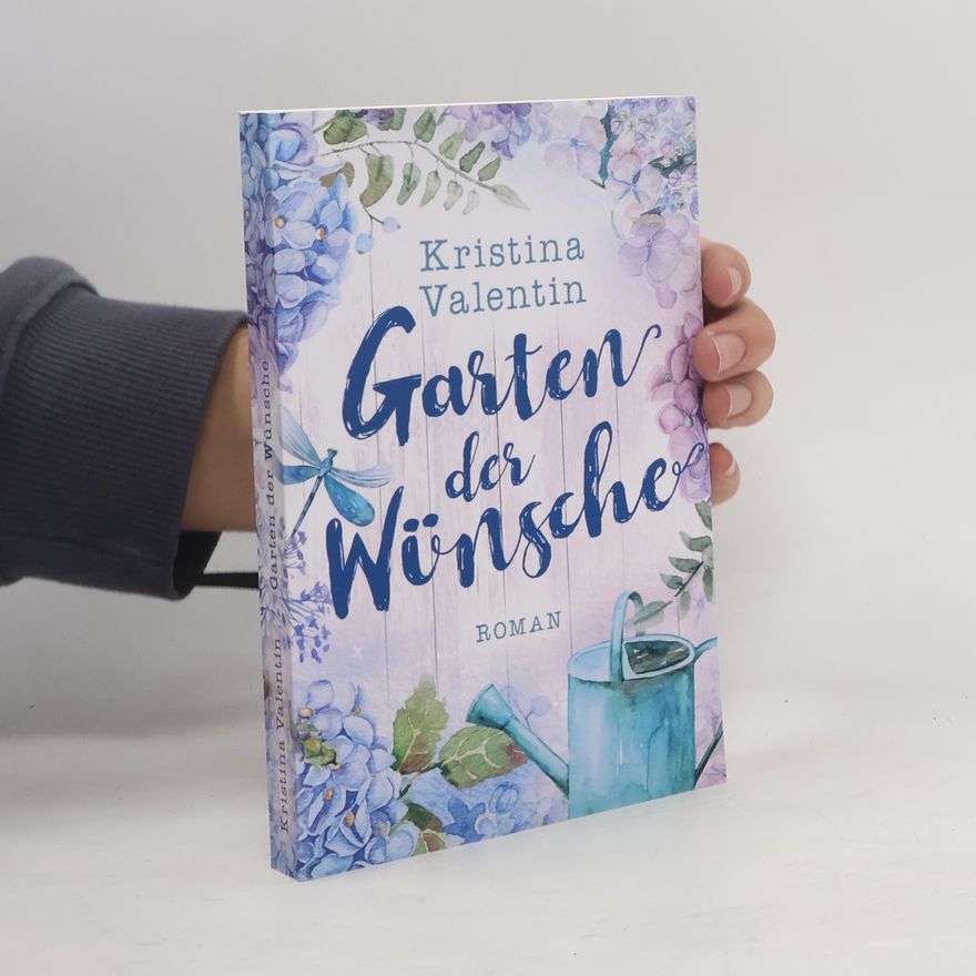 Kristina Valentin Garten der Wünsche