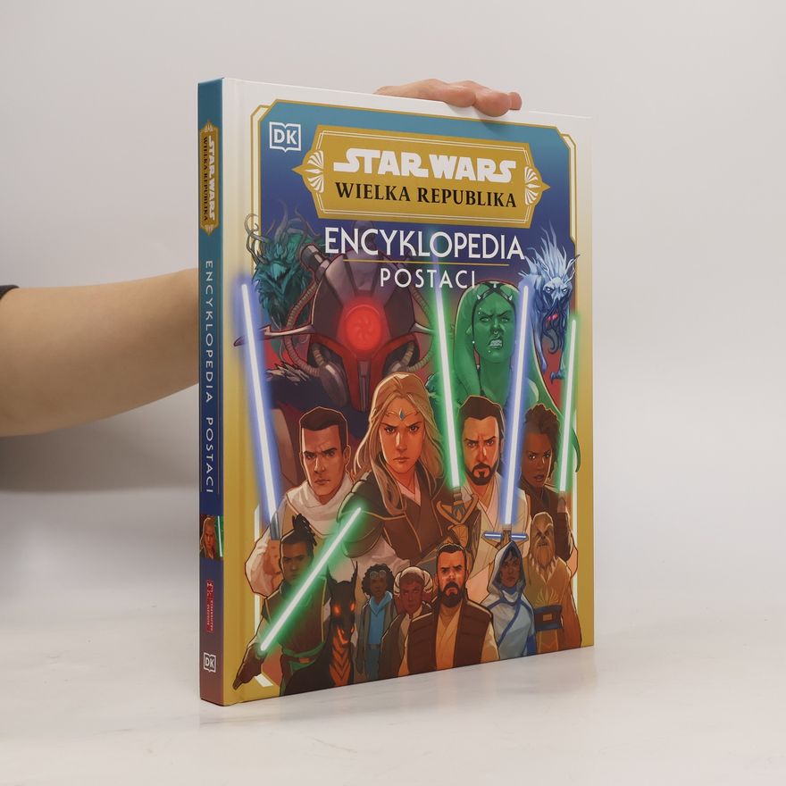 Collectif d'auteurs Star Wars. Wielka Republika. Encyklopedia postaci